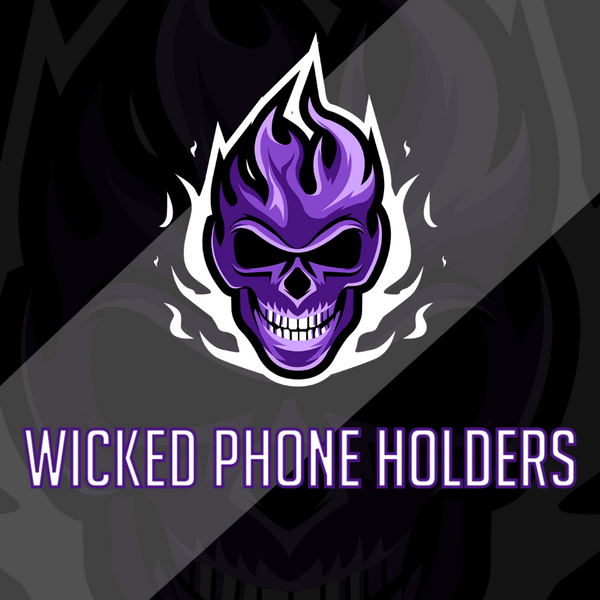 Wicked Phone Holders